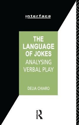 The Language of Jokes - Delia Chiaro