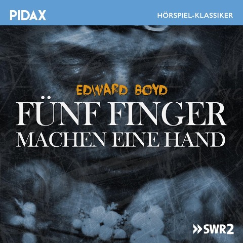 Fünf Finger machen eine Hand - Edward Boyd