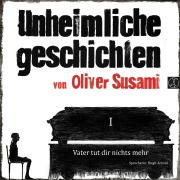 Cover-Bild zum Titel 'Vater tut dir nichts mehr' von 'Oliver Susami'