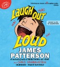 Cover-Bild zum Titel 'Laugh Out Loud' von 'James Patterson, Chris Grabenstein'