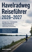 Cover-Bild zum Titel 'Havelradweg Reiseführer 2026-2027' von 'Hannes Falkenberg'