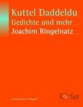 Cover-Bild zum Titel 'Kuttel Daddeldu, Gedichte und mehr' von 'Joachim Ringelnatz'