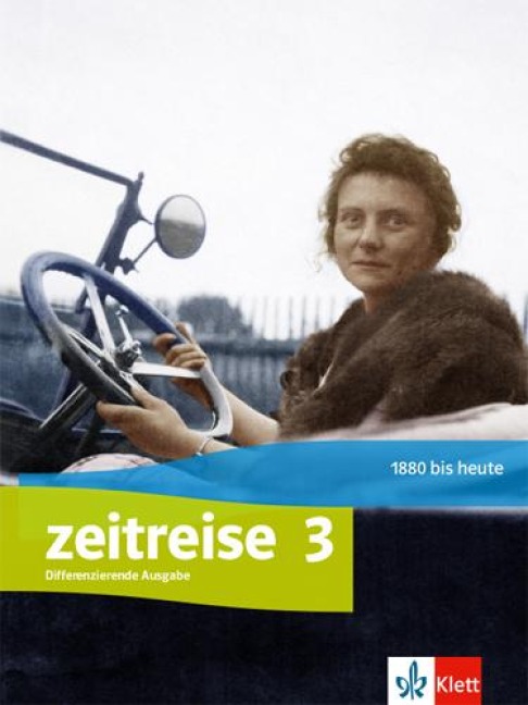 Zeitreise 3. Schulbuch Klasse 9/10. Differenzierende Ausgabe Nordrhein-Westfalen und Thüringen - 