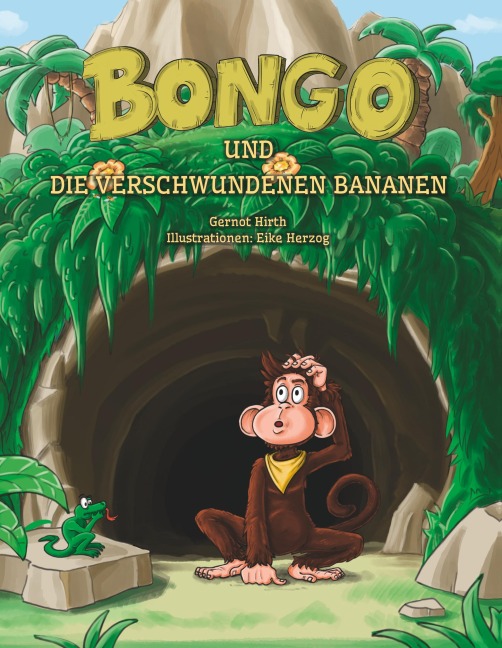 Bongo und die verschwundenen Bananen - Gernot Hirth