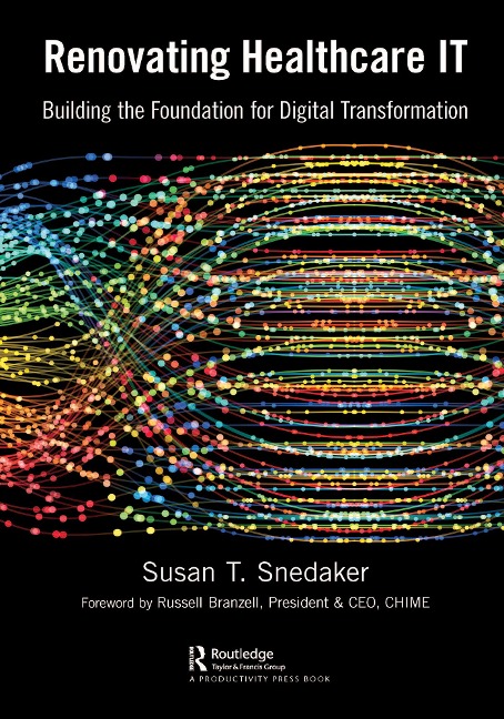 Renovating Healthcare IT - Susan Snedaker