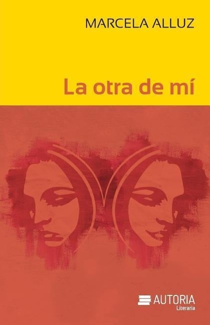 La otra de mí - Marcela Alluz