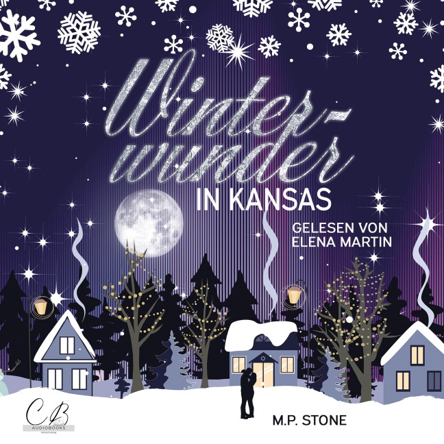 Winterwunder in Kansas - M. P. Stone