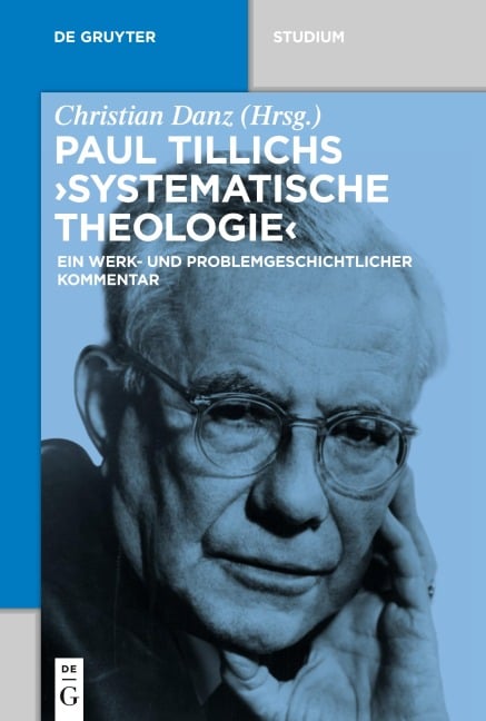 Paul Tillichs "Systematische Theologie" - 