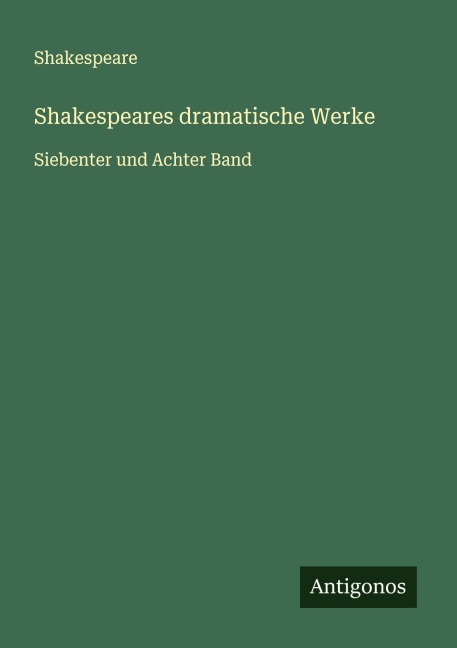 Shakespeares dramatische Werke - Shakespeare