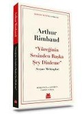 Cover-Bild zum Titel 'Yüreginin Sesinden Baska Sey Dinleme' von 'Arthur Rimbaud'