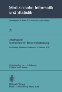 Cover-Bild zum Titel 'Alternativen medizinischer Datenverarbeitung' von ''