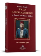 Cover-Bild zum Titel 'Cinarin Kemali Sultan 2 .Abdülhamid Han ve Osmanlinin Manevi Kökleri' von 'Yunus Emre Aydin'