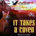 Cover-Bild zum Titel 'It Takes a Coven Lib/E' von 'Carol J. Perry'