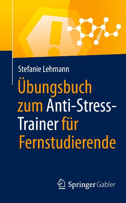 Übungsbuch zum Anti-Stress-Trainer für Fernstudierende - Stefanie Lehmann