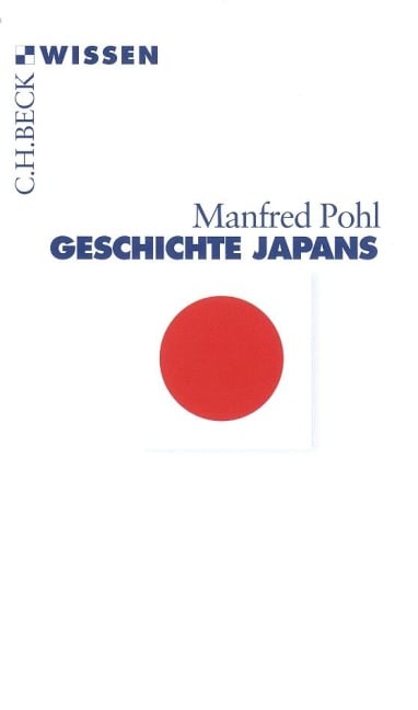 Geschichte Japans - Manfred Pohl