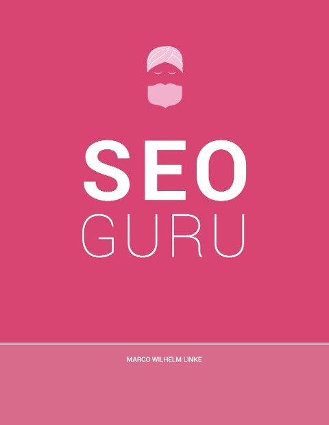 Seo Guru - Marco Wilhelm Linke