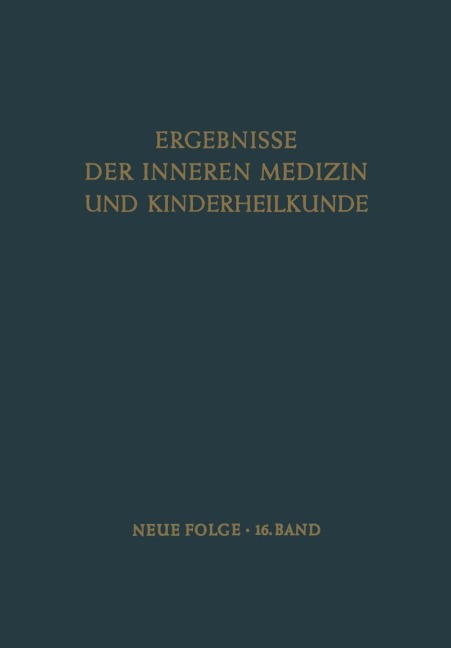 Ergebnisse der Inneren Medizin und Kinderheilkunde - 