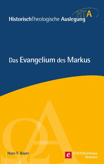 Das Evangelium des Markus - Hans F. Bayer