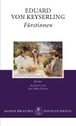 Cover-Bild zum Titel 'Fürstinnen' von 'Eduard Von Keyserling'