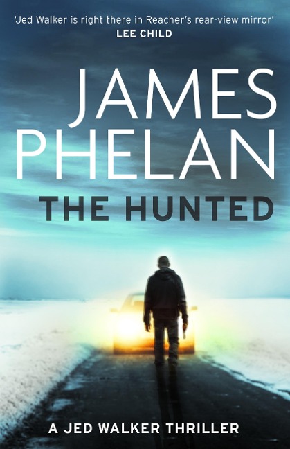 The Hunted - James Phelan