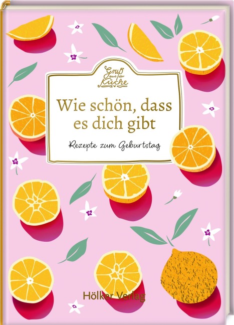 Wie schön, dass es dich gibt - 