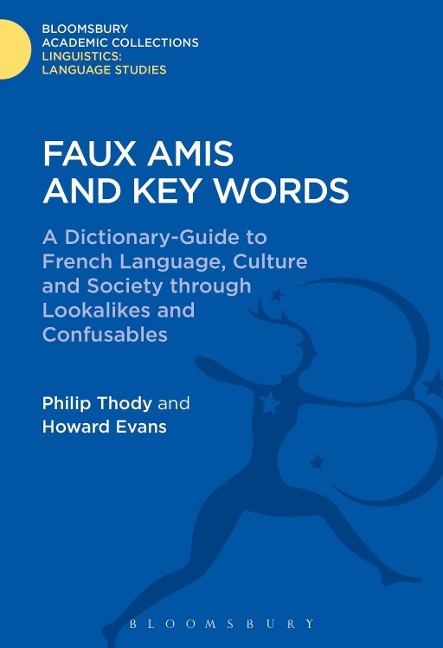 Faux Amis and Key Words - Philip Thody, Gwilym Rees, Howard Evans