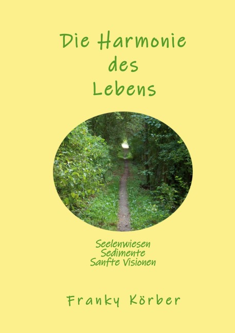 Die Harmonie des Lebens - Franky Körber