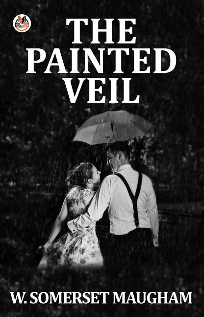 The Painted Veil - W. Somerset Maugham