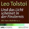 Cover-Bild zum Titel 'Und das Licht scheinet in der Finsternis' von 'Peter Kehm, Leo Tolstoi'