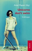 Cover-Bild zum Titel 'Unicorns don¿t swim' von ''