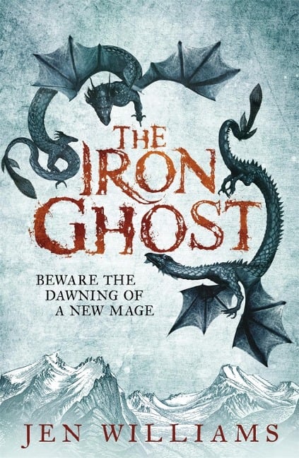 The Iron Ghost - Jen Williams