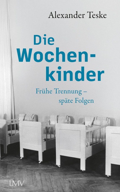 Die Wochenkinder - Alexander Teske