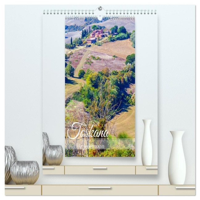 Toskana für jedermann (hochwertiger Premium Wandkalender 2026 DIN A2 hoch), Kunstdruck in Hochglanz - Klaus Scholz