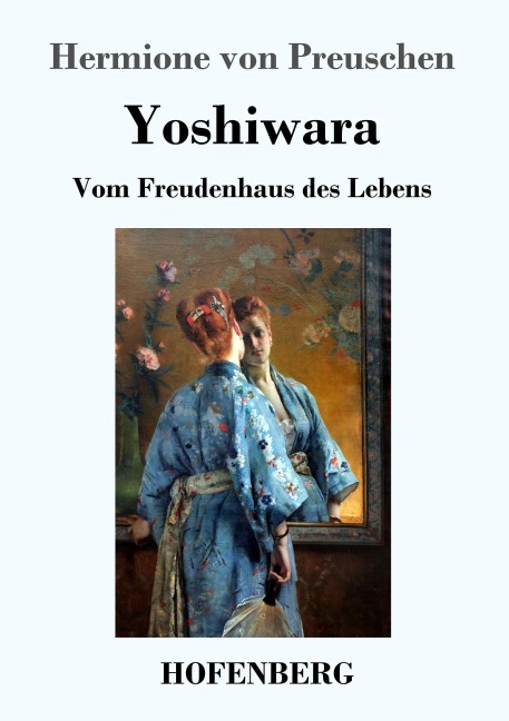 Yoshiwara - Hermione von Preuschen