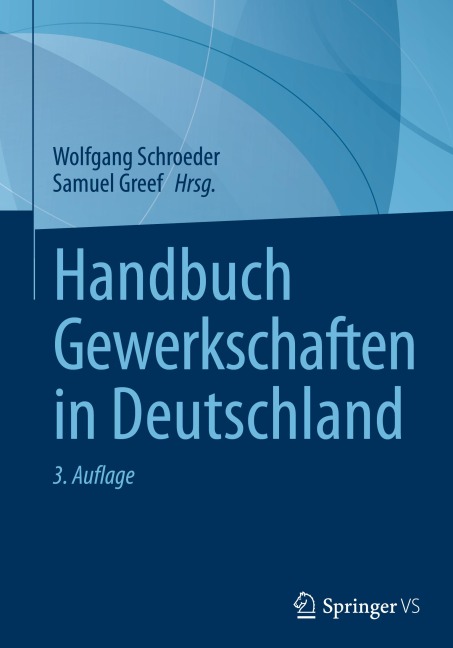 Handbuch Gewerkschaften in Deutschland - 