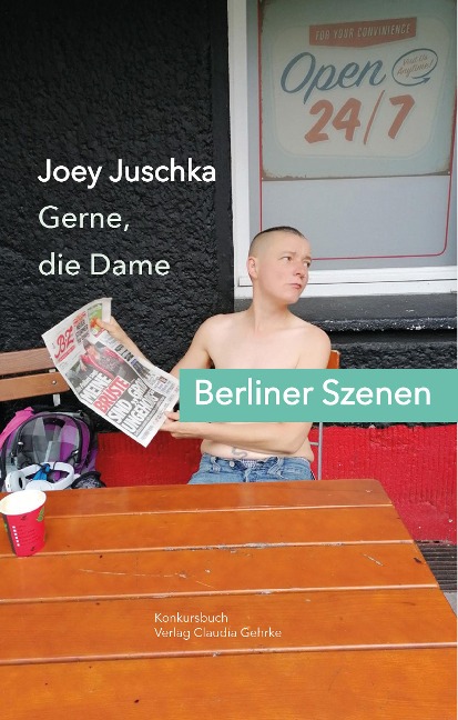 Gerne die Dame. Berliner Szenen - Joey Juschka