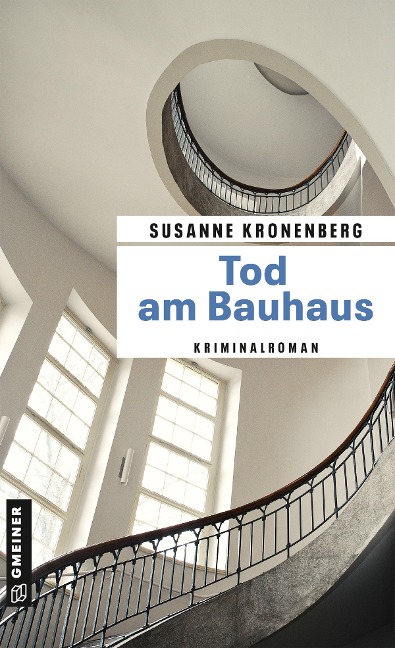 Tod am Bauhaus - Susanne Kronenberg
