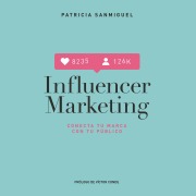 Cover-Bild zum Titel 'Influencer Marketing' von 'Patricia Sanmiguel'