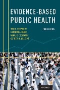 Cover-Bild zum Titel 'Evidence-Based Public Health' von 'Ross C. Brownson, Kathleen N. Gillespie, Elizabeth A. Baker, Anjali D. Deshpande'