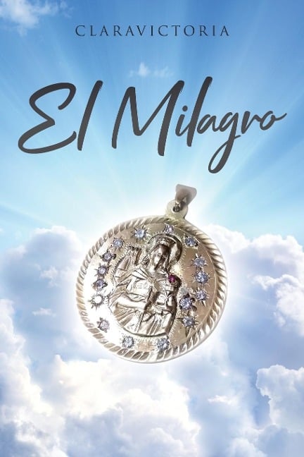 El Milagro - Claravictoria