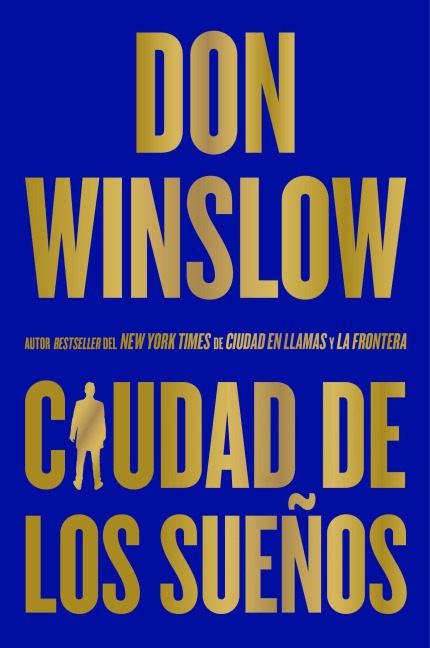 City of Dreams / Ciudad de Los Sueños - Don Winslow