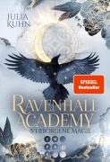 Cover-Bild zum Titel 'Ravenhall Academy 1: Verborgene Magie' von 'Julia Kuhn'