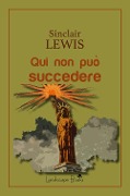 Cover-Bild zum Titel 'Qui non può succedere' von 'Sinclair Lewis'