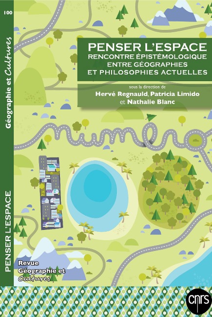 Penser l'espace - Hervé Regnauld, Patricia Limido, Nathalie Blanc