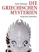 Cover-Bild zum Titel 'Die griechischen Mysterien' von 'Frank Teichmann'