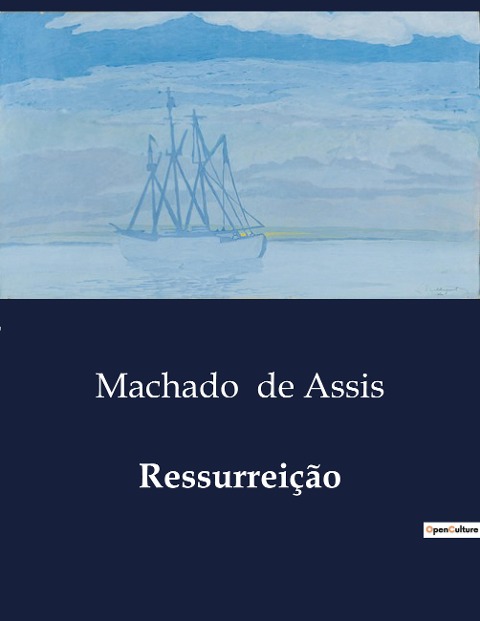 Ressurreição - Machado De Assis