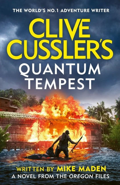 Clive Cussler's Quantum Tempest - Mike Maden