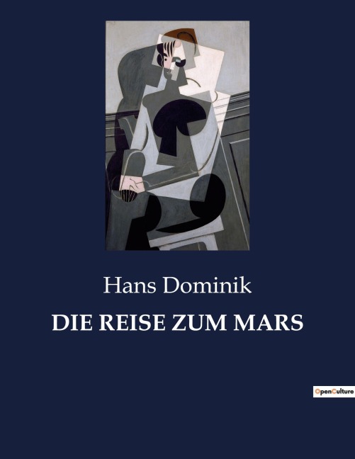 DIE REISE ZUM MARS - Hans Dominik