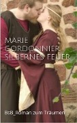 Cover-Bild zum Titel 'Silbernes Feuer' von 'Marie Cordonnier'