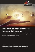 Cover-Bild zum Titel 'Dal tempo dell'uomo al tempo del cosmo' von 'Mario Balam Rodríguez Martínez'